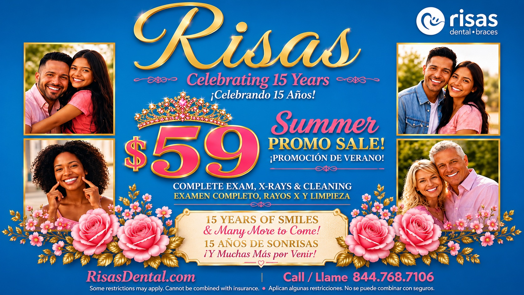 Risas Dental & Braces 15th anniversary summer promo: $59 exam, X-rays & cleaning.